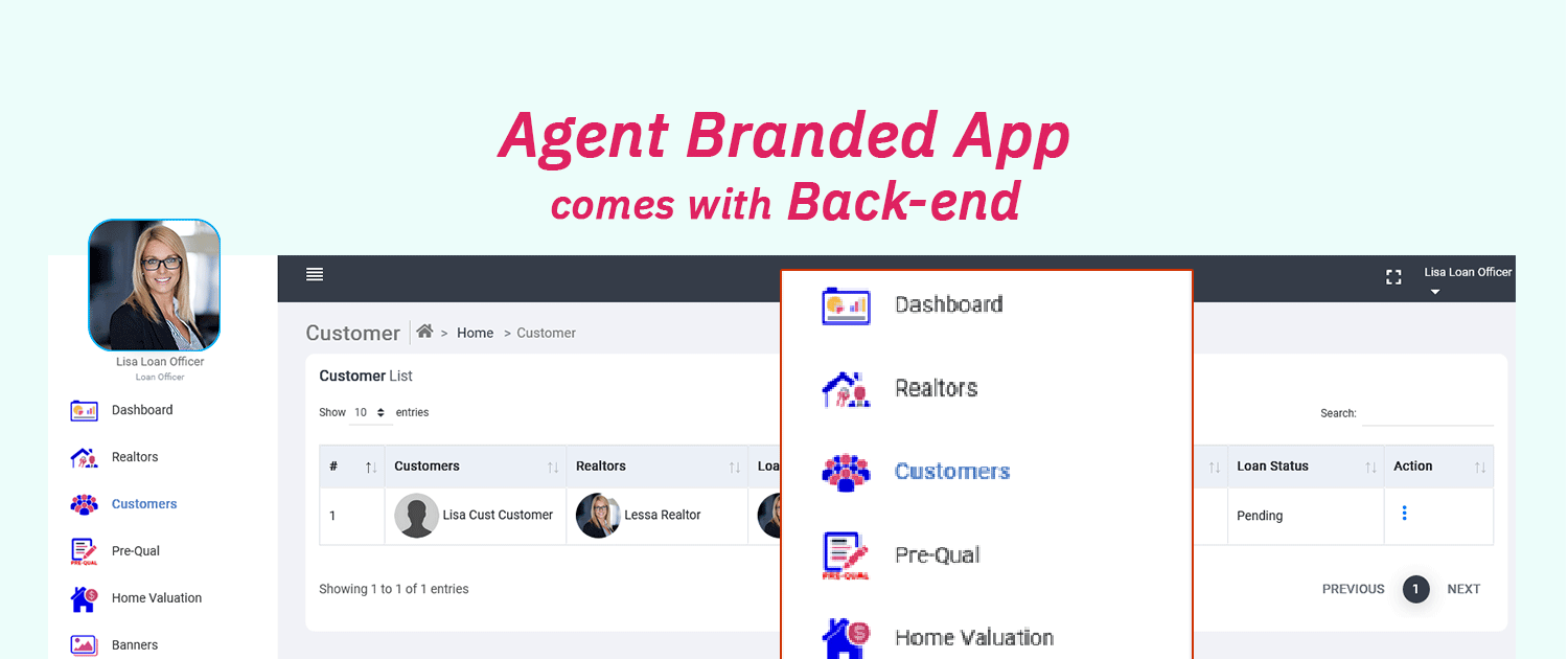 Realtor Branded App, Loan Officer Branded App, Agent Branded App