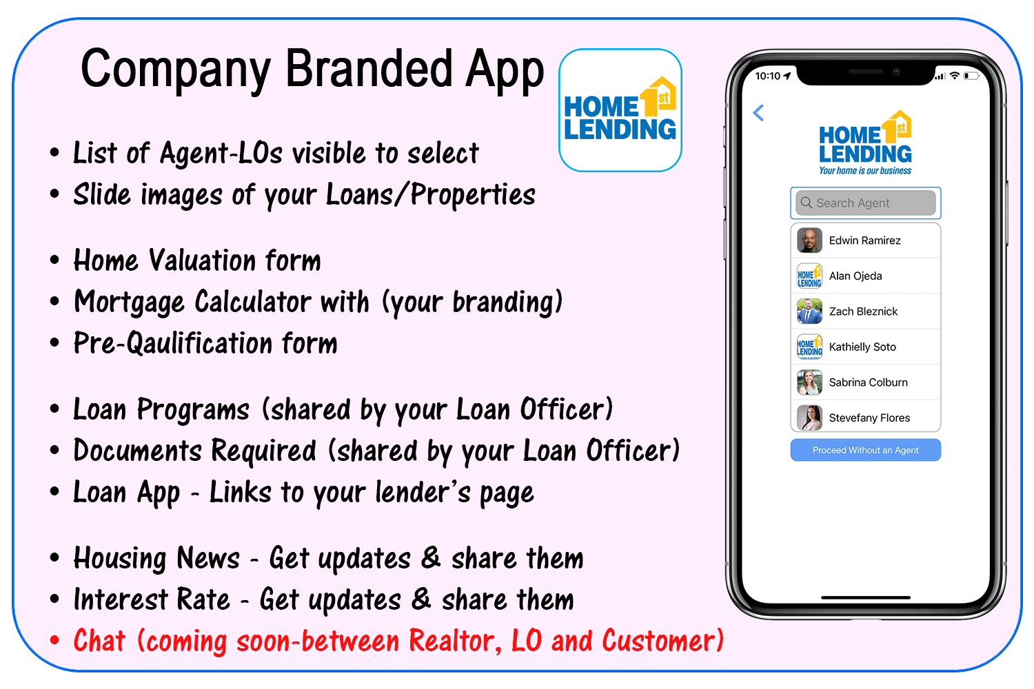 Company Branded App, Agent Branded App, Mortgage Loan Calculator for Realtors and Loan Borkers